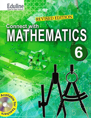 EDULINE REVISED EDITION CONNECT WITH MATHEMATICS (MOVING ON WITH MATH) CLASS 6(English, Paperback, ASHIS KUMAR)
