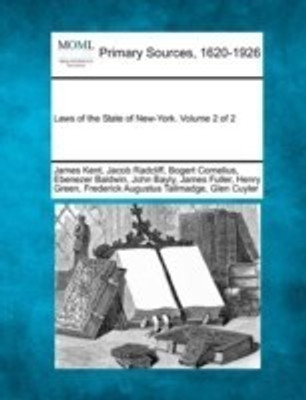 Laws of the State of New-York. Volume 2 of 2(English, Paperback, Kent James)