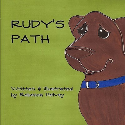 Rudy's Path(English, Paperback, Helvey Rebecca)