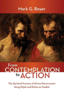 From Contemplation to Action(English, Paperback, Boyer Mark G)