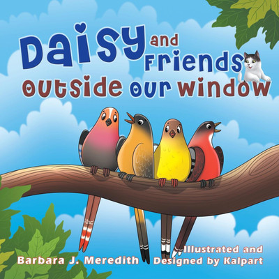 Daisy and Friends Outside Our Window(English, Paperback, Meredith Barbara J)