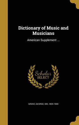 Dictionary of Music and Musicians(English, Hardcover, unknown)