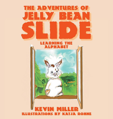The Adventures of Jelly Bean Slide(English, Hardcover, Miller Kevin)