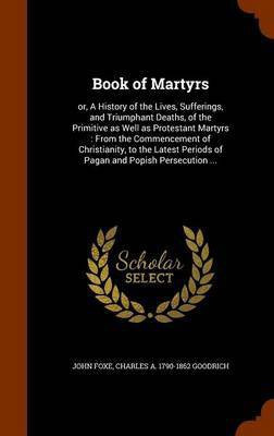 Book of Martyrs(English, Hardcover, Foxe John)
