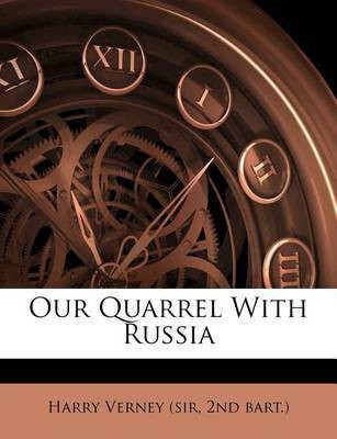 Our Quarrel with Russia(English, Paperback, unknown)