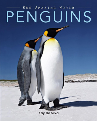 Penguins(English, Paperback, De Silva Kay)