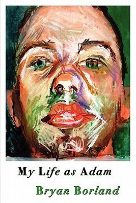 My Life as Adam(English, Paperback, Borland Bryan)