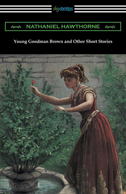 Young Goodman Brown and Other Short Stories(English, Paperback, Hawthorne Nathaniel)