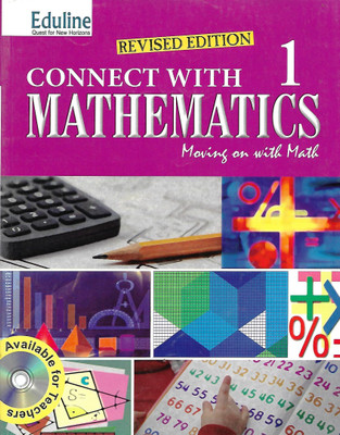 EDULINE REVISED EDITION CONNECT WITH MATHEMATICS (MOVING ON WITH MATH) CLASS 1(English, Paperback, SUNITHA NAMBIAR ANEESH)