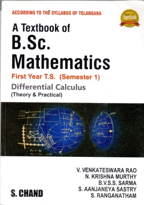 A TEXTBOOK OF B.SC MATHEMATICS I YEAR (SEM-I) DIFFERENTIAL CALCULUS (THEORY & PRACTICAL) (RO)(English, Paperback, RAO)