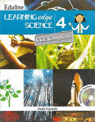 EDULINE LEARNING EDGE SCIENCE (CCE COMPLIANT) CLASS 4(English, Paperback, NEETI KAUSHIK)