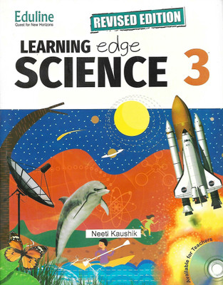 EDULINE REVISED EDITION LEARNING EDU SCIENCE CLASS 3(English, Paperback, NEETI KAUSHIK)