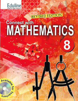 EDULINE REVISED EDITION CONNECT WITH MATHEMATICS (MOVING ON WITH MATH) CLASS 8(English, Paperback, ASHIS KUMAR)