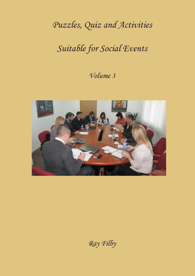Puzzles, Quiz and Activities suitable for Social Events Volume 3(English, Paperback, Filby Ray)