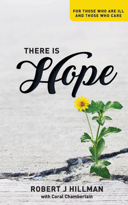 There is Hope(English, Paperback, Hillman Robert J)