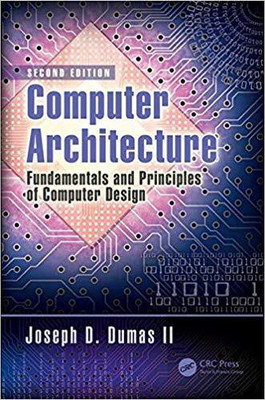 COMPUTER ARCHITECTURE FUNDAMENTALS AND PRINCIPLES OF COMPUTER DESIGN 2ED(English, Paperback, DUMAS)