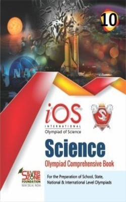 Silver Zone Olympiad Books Science IOS Comprihenshive Book Class 10(Paperback, Silve Zone)