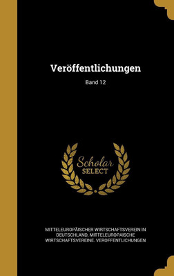 Veroeffentlichungen; Band 12(German, Hardcover, unknown)
