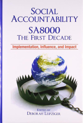 Social Accountability - SA8000 the First Decade(English, Paperback, Leipziger Deborah)