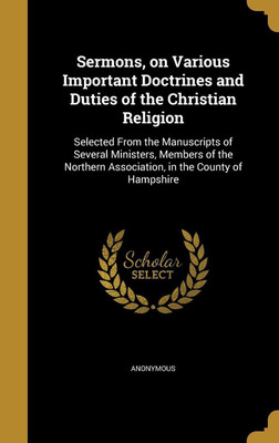 Sermons, on Various Important Doctrines and Duties of the Christian Religion(English, Hardcover, unknown)
