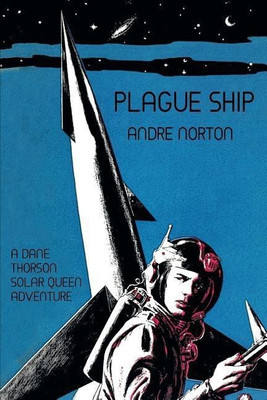Plague Ship(English, Paperback, Norton Andre)