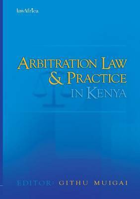 Arbitration Law and Practice in Kenya(English, Paperback, unknown)