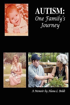 Autism: One Family's Journey  - One Family's Journey(English, Paperback, Boldt Alana)