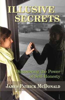 Illusive Secrets(English, Paperback, McDonald James Patrick)
