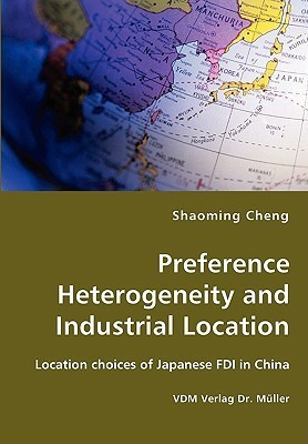 Preference Heterogeneity and Industrial Location(English, Paperback, Cheng Shaoming)