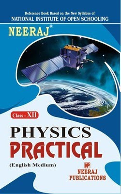 Nios Practical Physics Class 12 Study Guide English Medium(As Per Latest Syllabus)(Paperback, Neeraj)