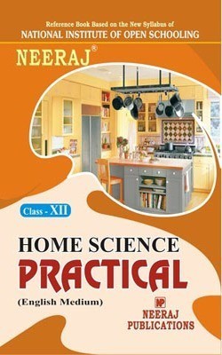 Nios Practical Home Science Class 12 Study Guide English Medium(As Per Latest Syllabus)(Paperback, Neeraj)