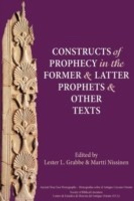 Constructs of Prophecy in the Former and Latter Prophets and Other Texts(English, Paperback, unknown)