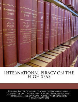 International Piracy on the High Seas(English, Paperback, unknown)