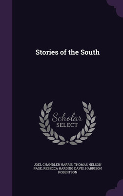 Stories of the South(English, Hardcover, Harris Joel Chandler)
