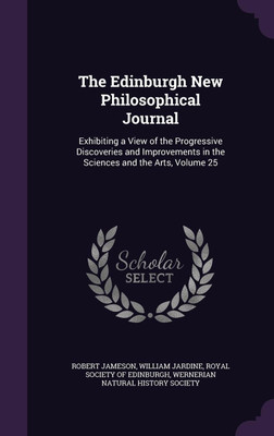 The Edinburgh New Philosophical Journal(English, Hardcover, Jameson Robert Sir)