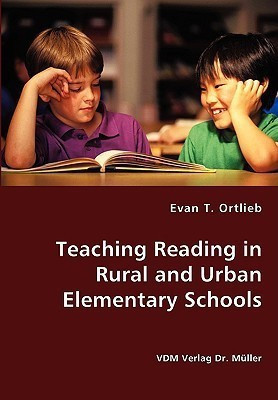 Teaching Reading in Rural and Urban Elementary Schools(English, Paperback, Ortlieb Evan T Dr)