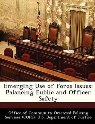 Emerging Use of Force Issues(English, Paperback, unknown)