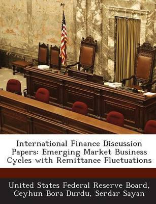 International Finance Discussion Papers(English, Paperback, Durdu Ceyhun Bora)