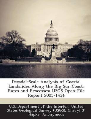 Decadal-Scale Analysis of Coastal Landslides Along the Big Sur Coast(English, Paperback, Hapke Cheryl J)