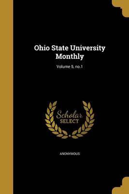 Ohio State University Monthly; Volume 5, no.1(English, Paperback, unknown)