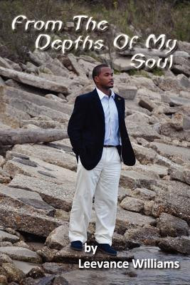 From The Depths Of My Soul(English, Paperback, Williams Leevance)