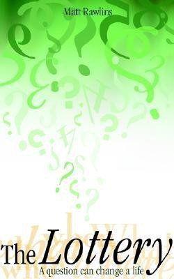 The Lottery(English, Paperback, Rawlins Matt L)