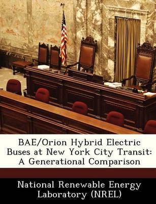 Bae/Orion Hybrid Electric Buses at New York City Transit(English, Paperback, unknown)