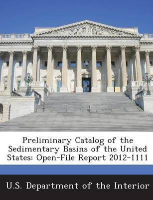 Preliminary Catalog of the Sedimentary Basins of the United States(English, Paperback, Coleman James L)