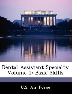 Dental Assistant Specialty Volume 1(English, Paperback, unknown)
