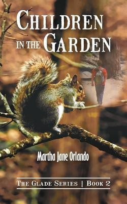 Children in the Garden(English, Paperback, Orlando Martha Jane)