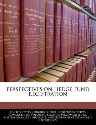 Perspectives on Hedge Fund Registration(English, Paperback, unknown)