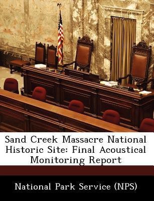 Sand Creek Massacre National Historic Site(English, Paperback, unknown)