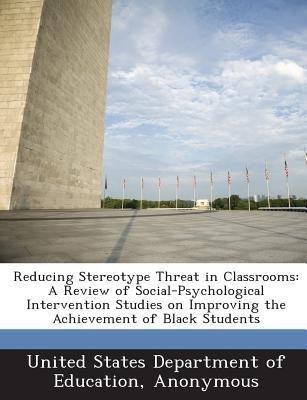 Reducing Stereotype Threat in Classrooms(English, Paperback, unknown)
