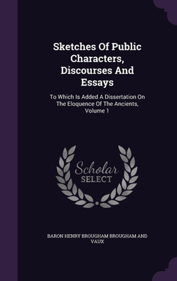 Sketches Of Public Characters, Discourses And Essays(English, Hardcover, unknown)